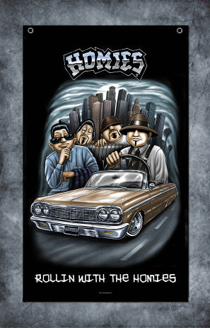 HOMIES - 3' X 5' - FLAG / BANNER - ROLLIN WITH THE HOMIES